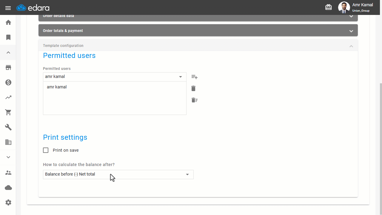 Selecting the Balance Calculation Method After Sales Order in Print Templates — Click on “Save”.