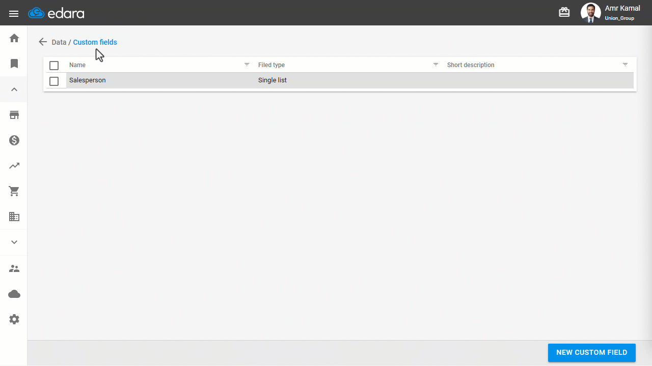 Creating Custom Fields in the Sales Order — Click on "Save".